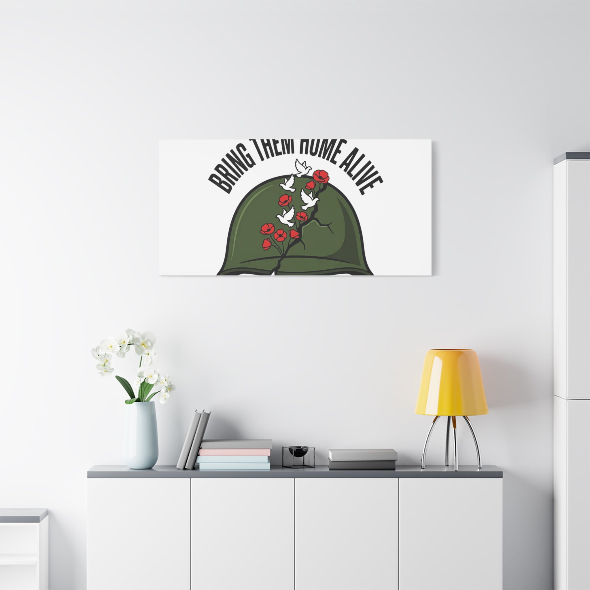 Bring Them Home Alive Canvas