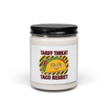 Tariff Threat Taco Regret Candle