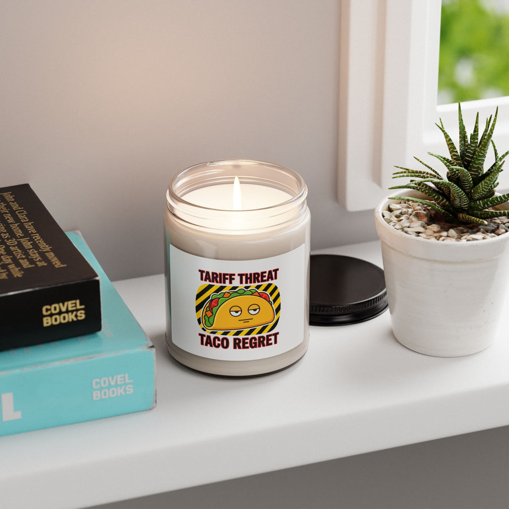 Tariff Threat Taco Regret Candle