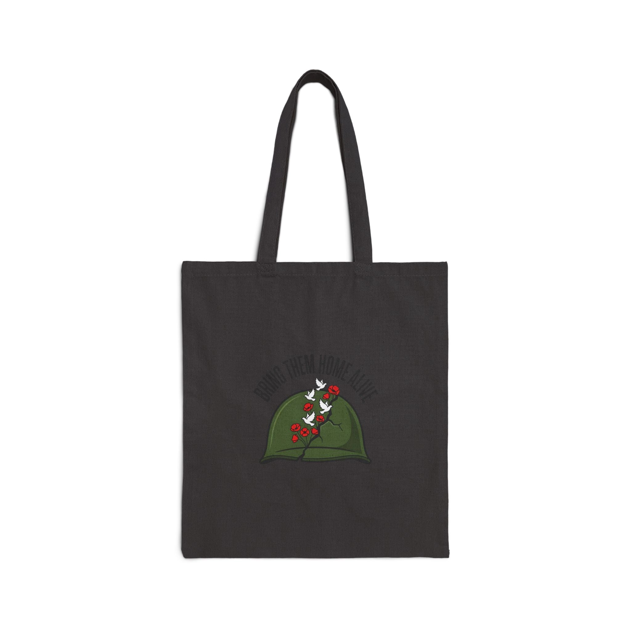 Bring Them Home Alive Tote