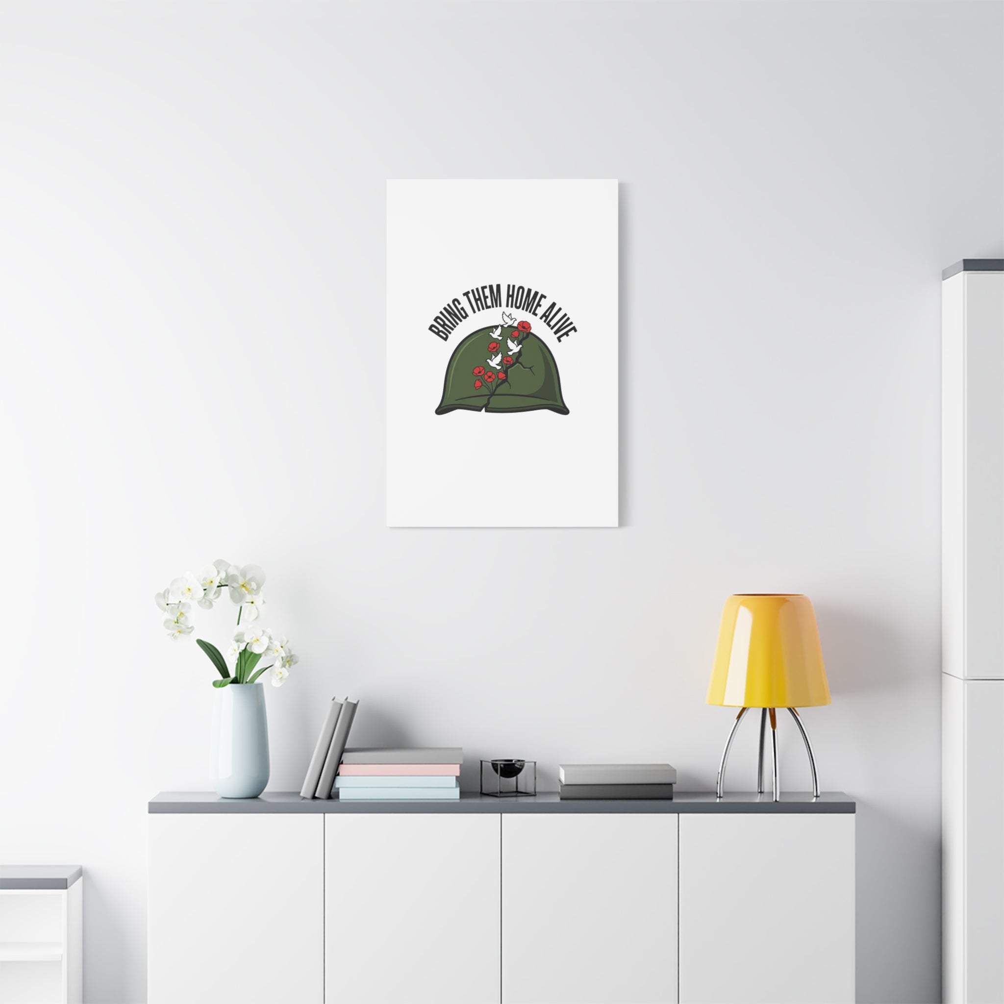 Bring Them Home Alive Canvas