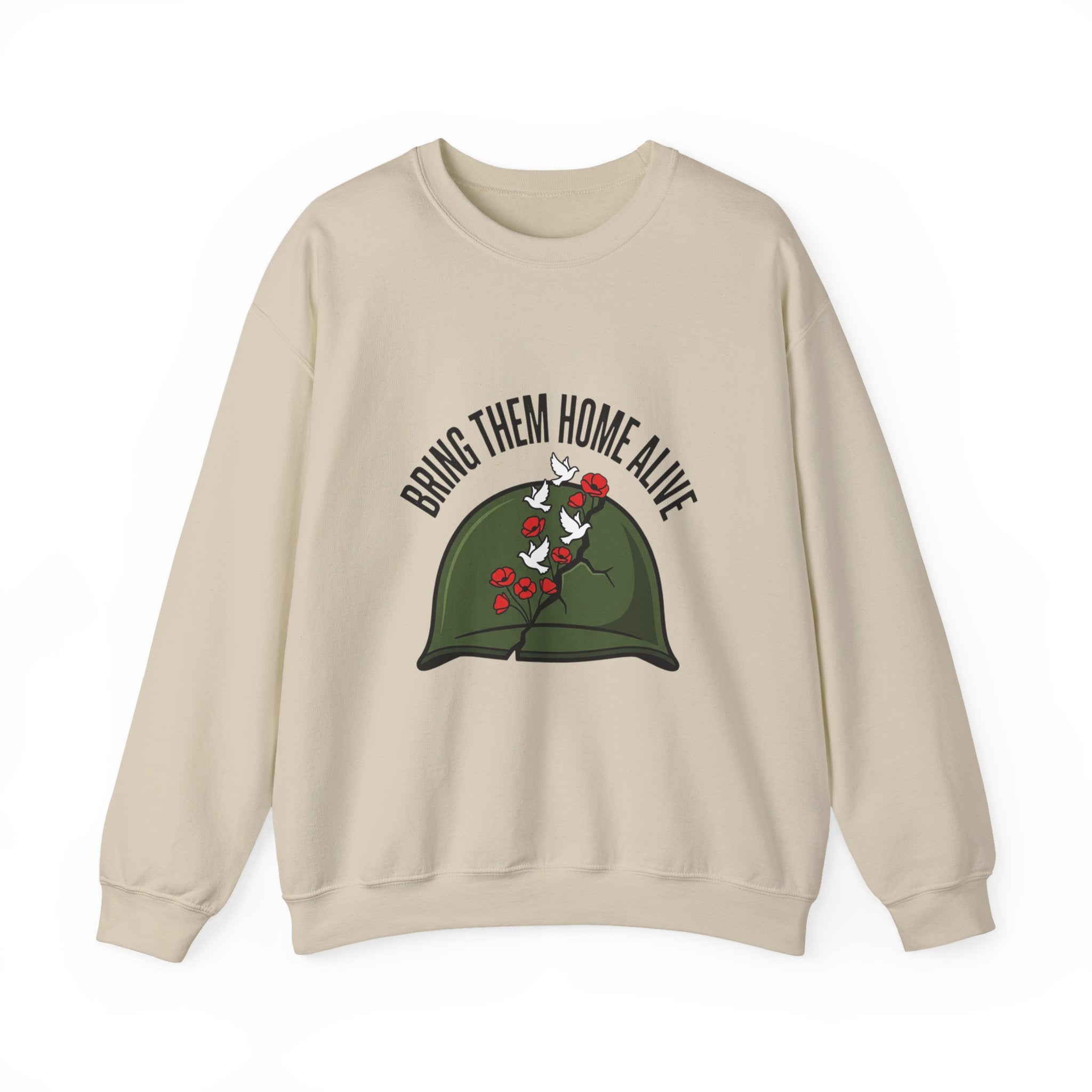Bring Them Home Alive Sweatshirt