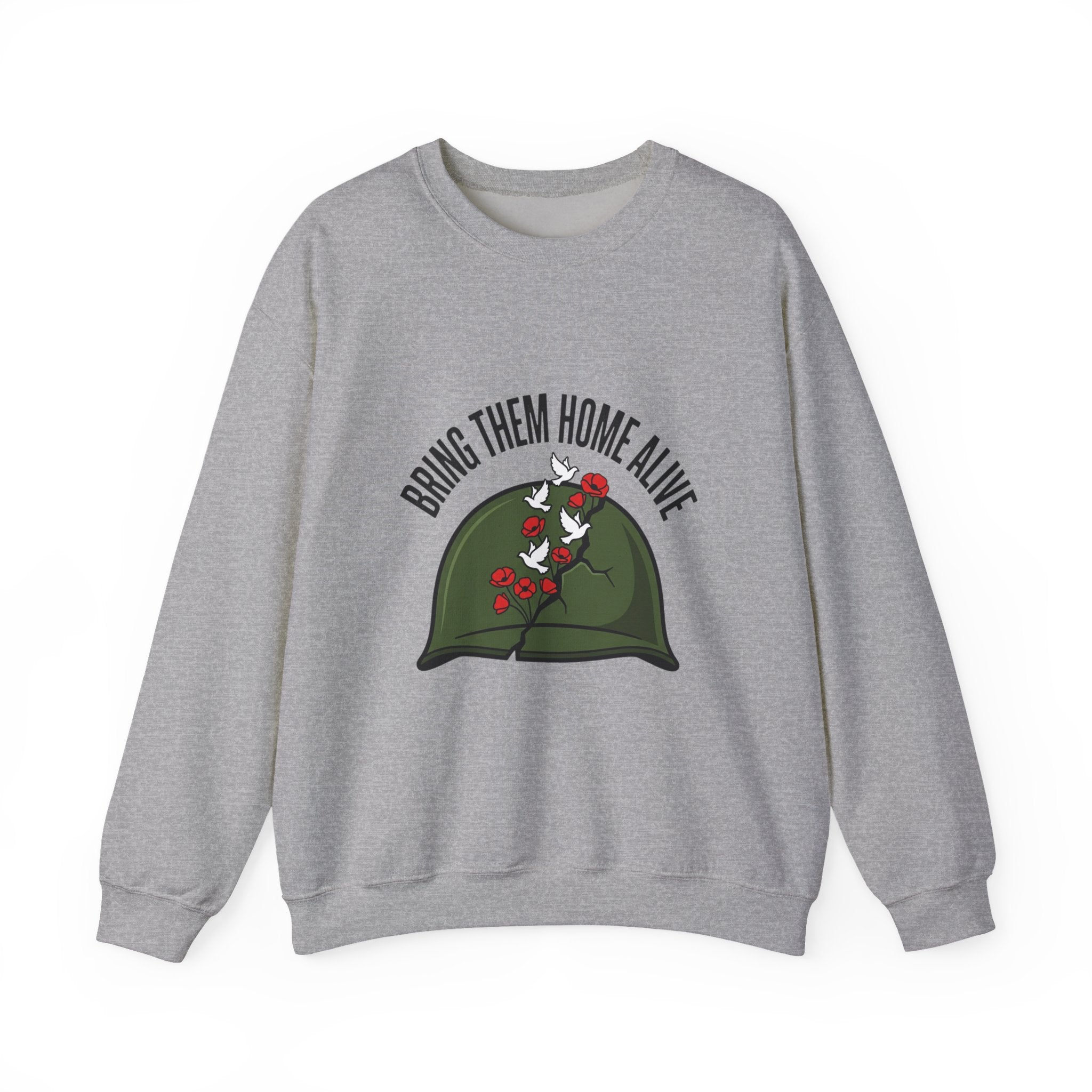 Bring Them Home Alive Sweatshirt