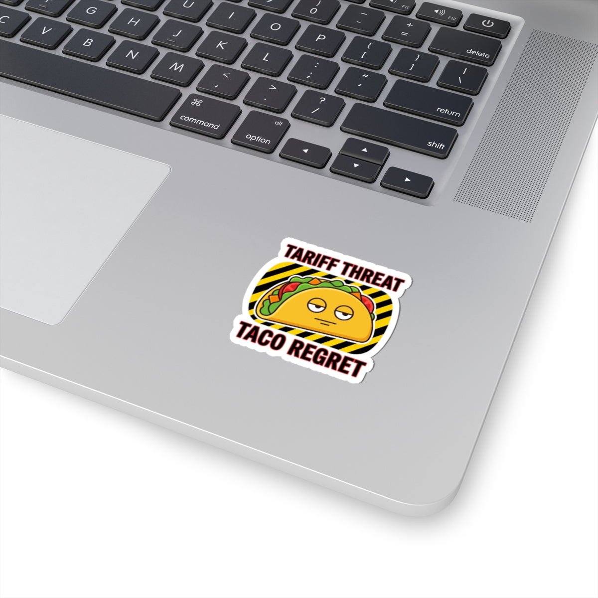 Tariff Threat Taco Regret Sticker
