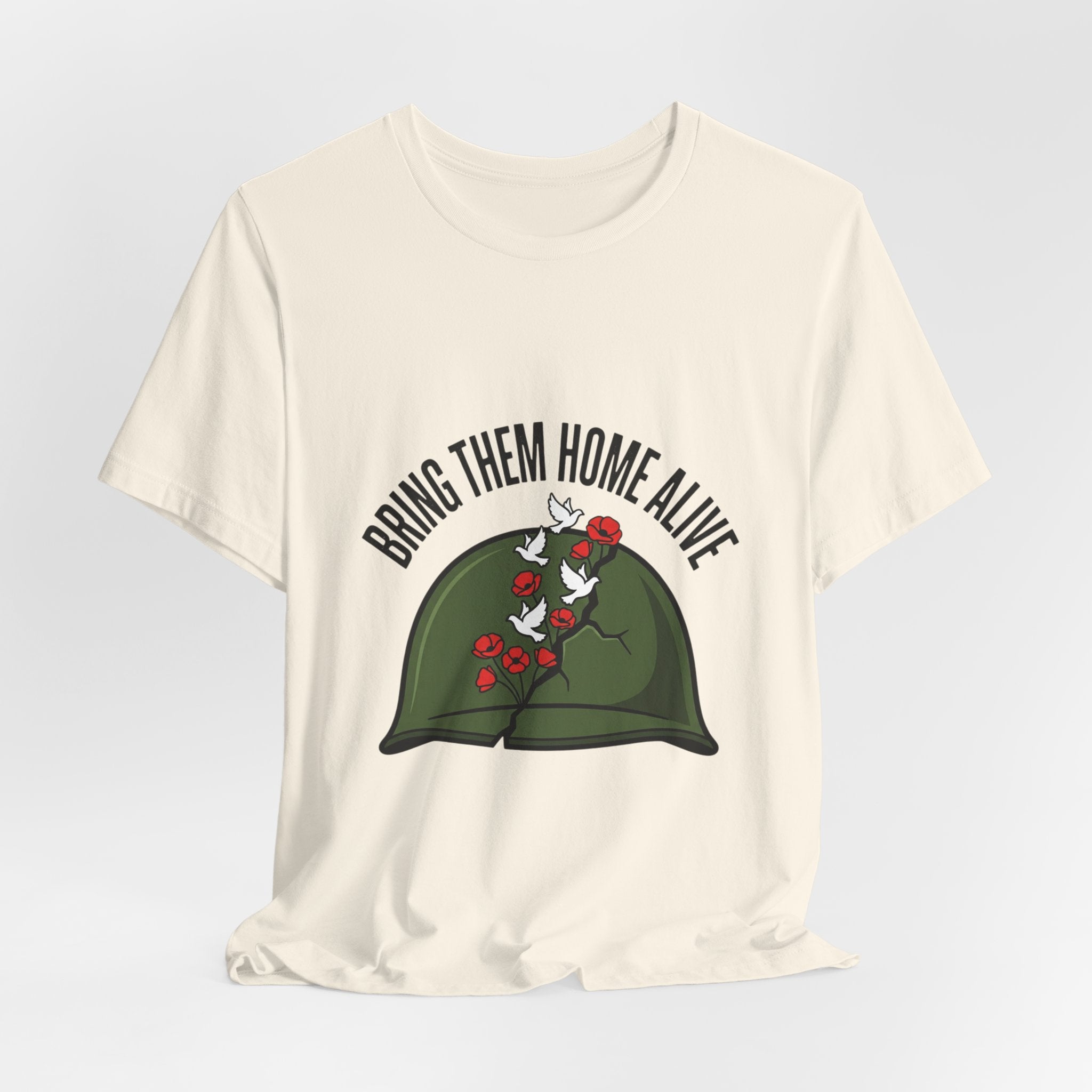 Bring Them Home Alive T-shirt