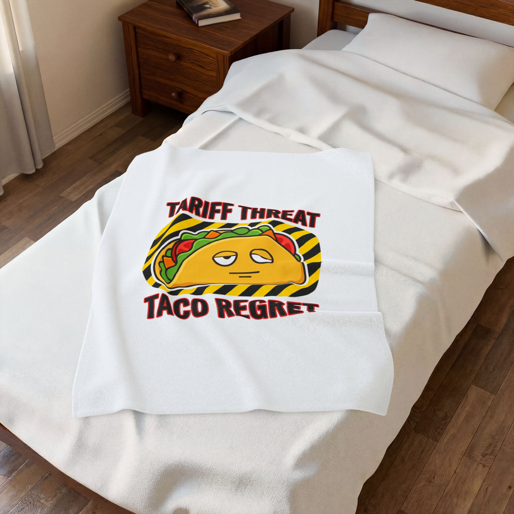 Tariff Threat Taco Regret Blanket