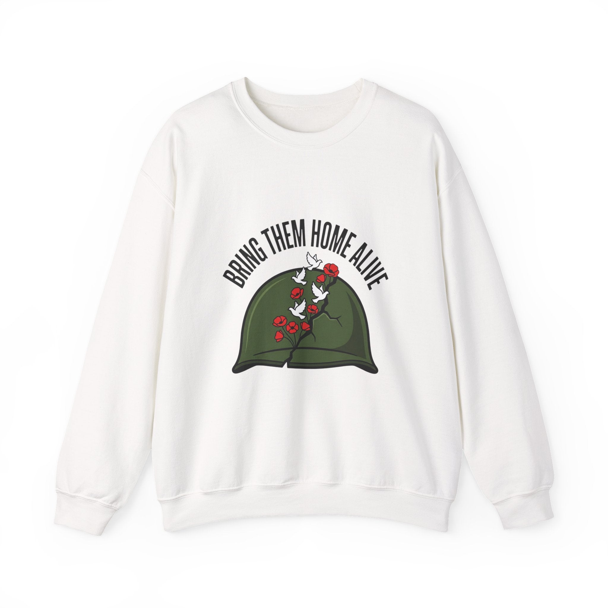 Bring Them Home Alive Sweatshirt