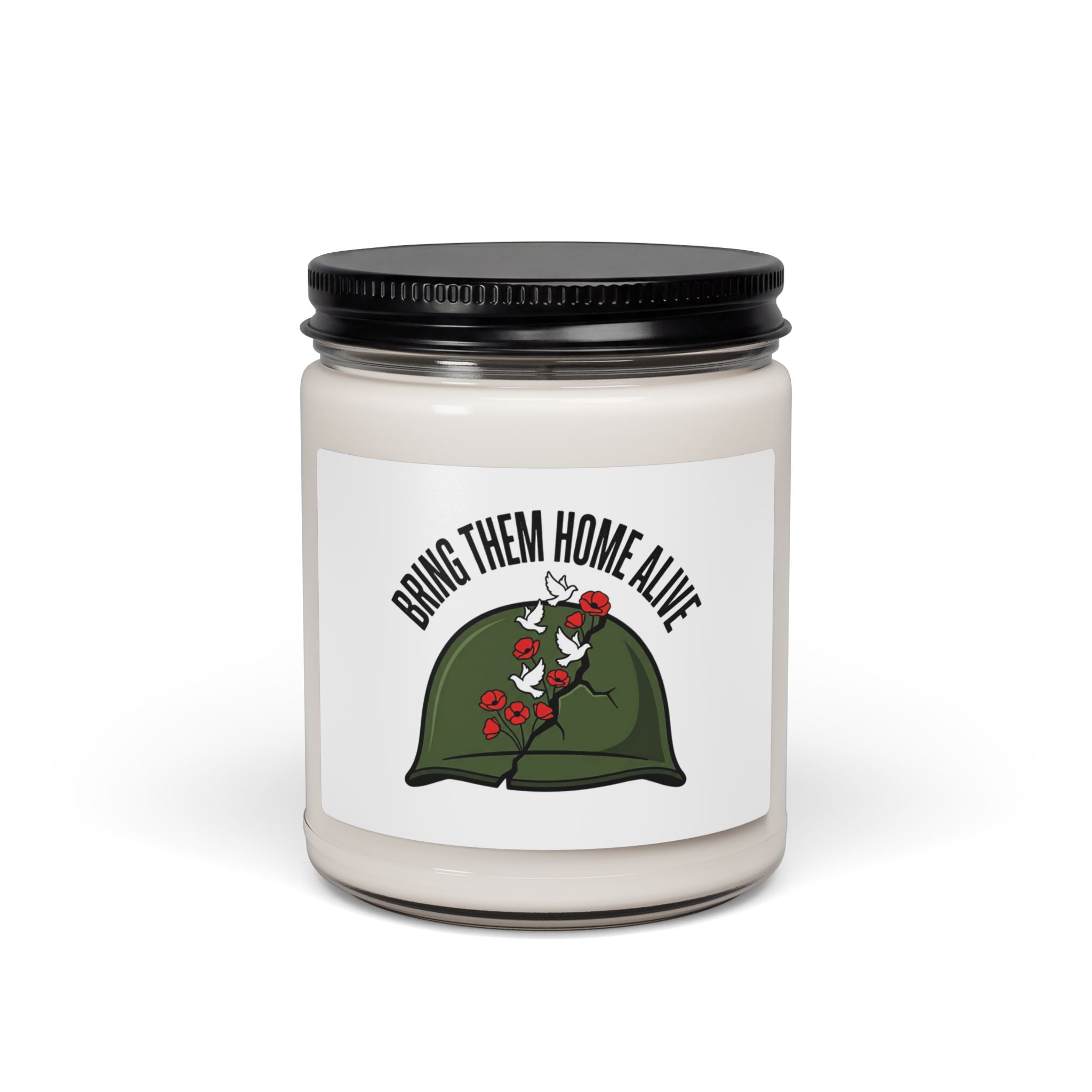 Bring Them Home Alive Soy Candle