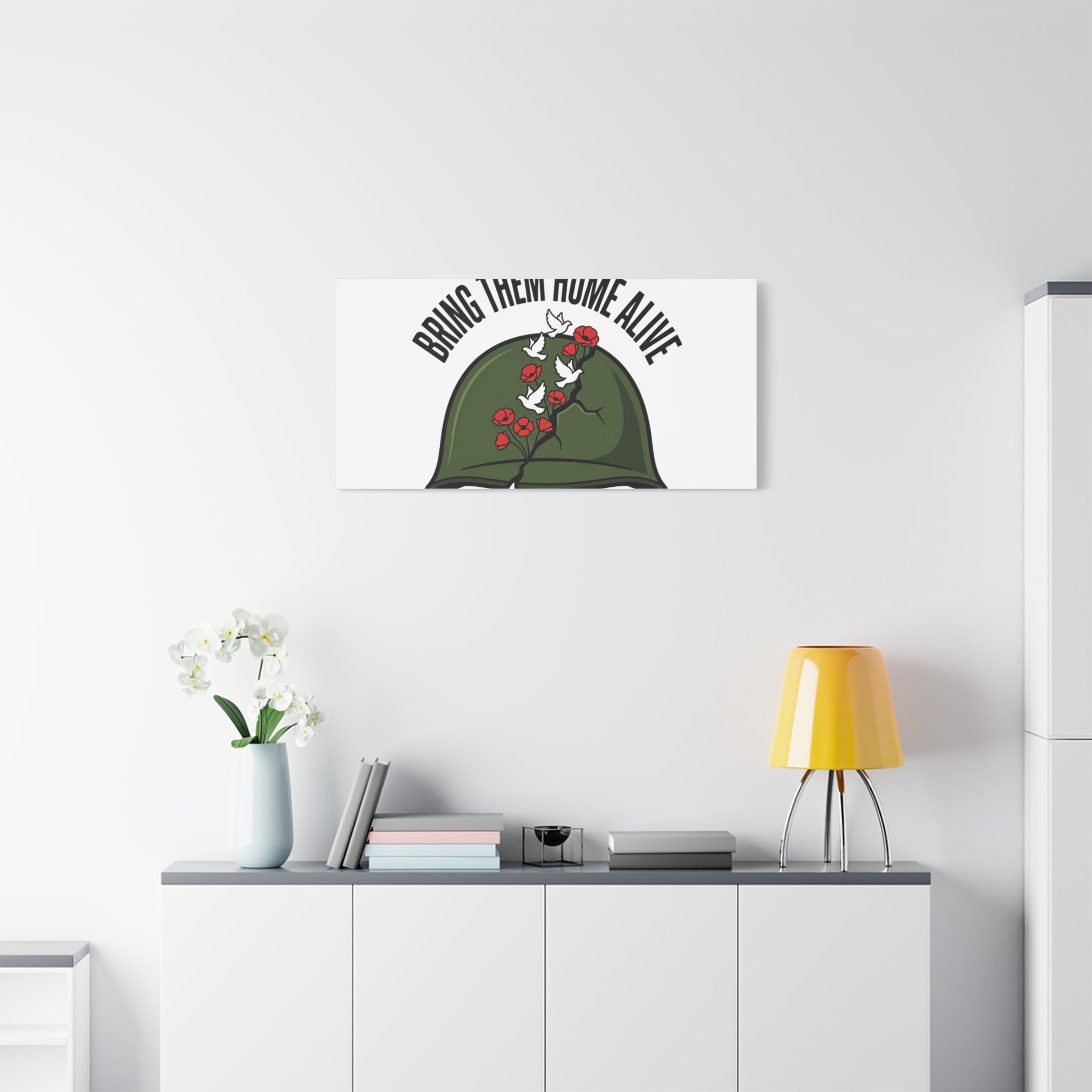 Bring Them Home Alive Canvas