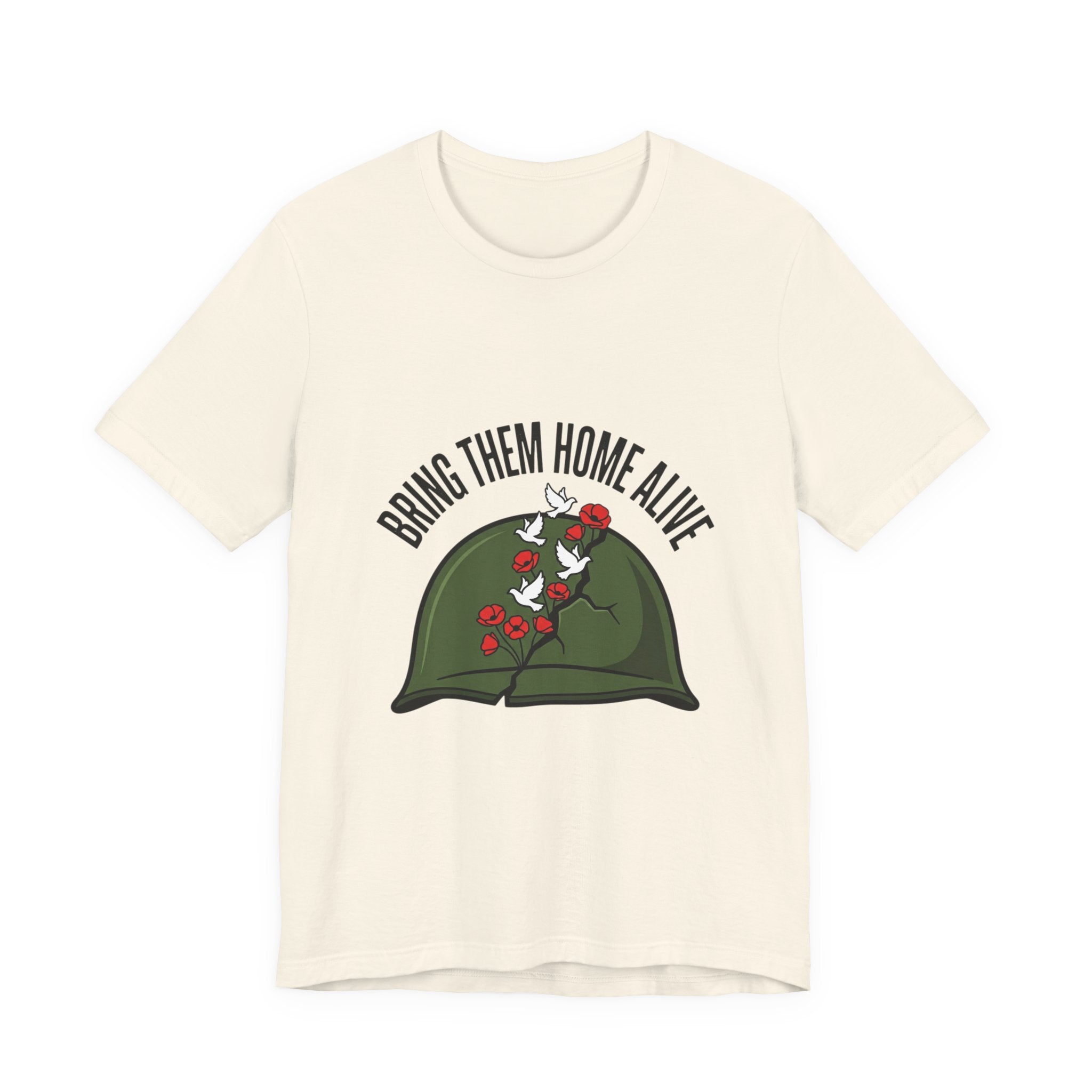 Bring Them Home Alive T-shirt
