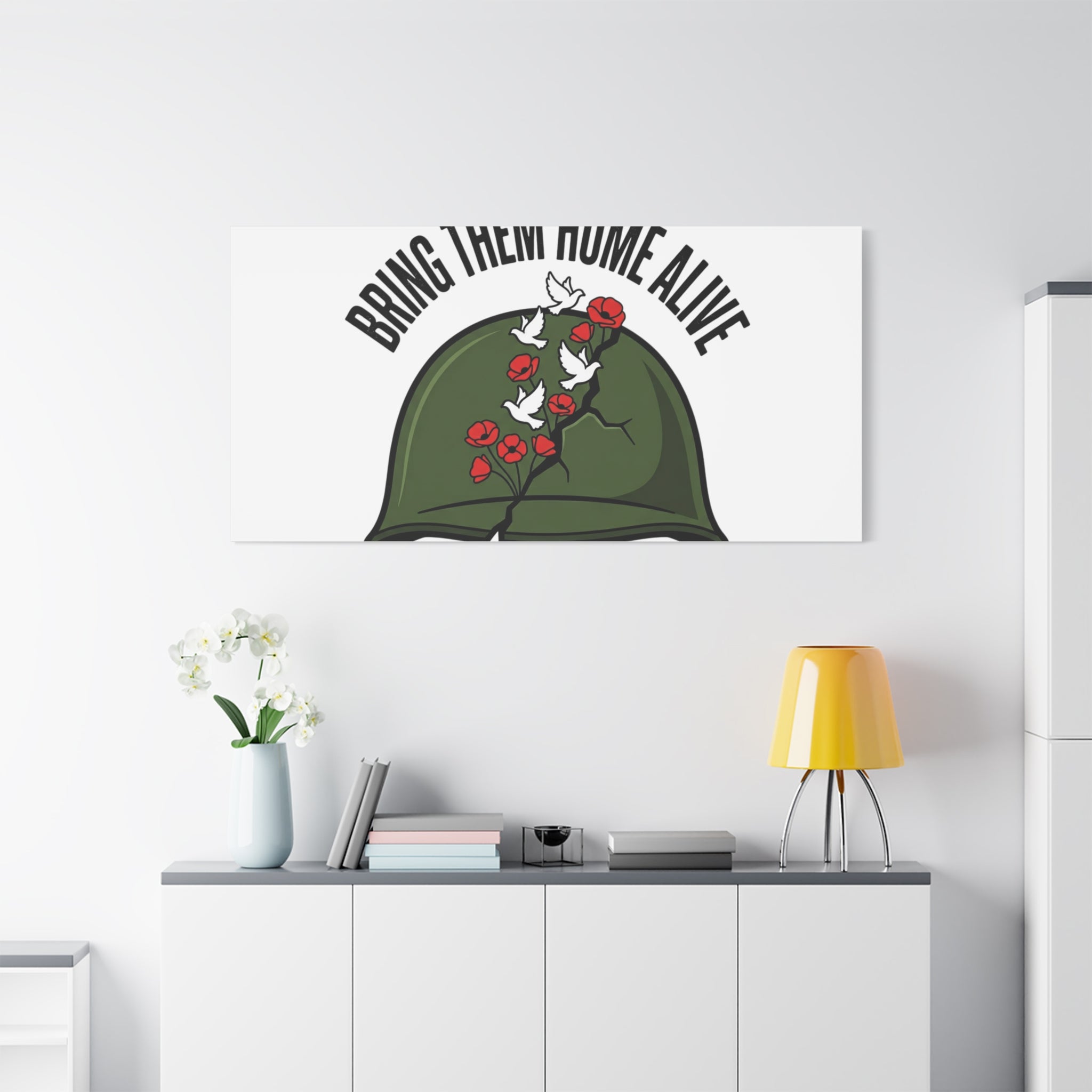 Bring Them Home Alive Canvas
