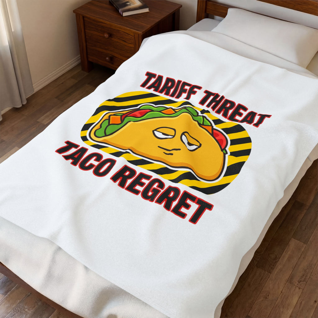 Tariff Threat Taco Regret Blanket