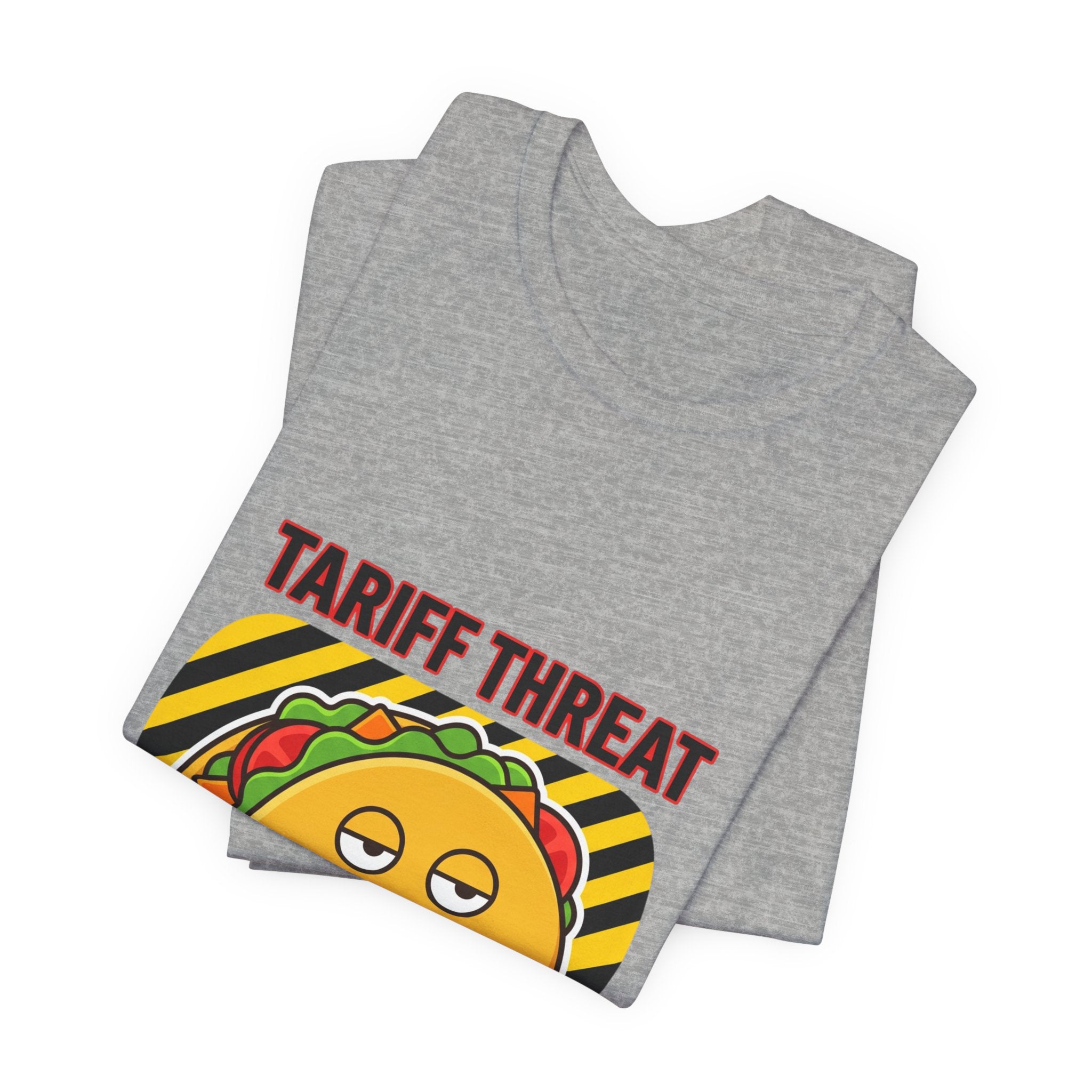 Tariff Threat Taco Regret T-shirt