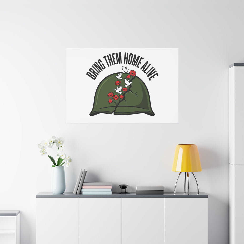 Bring Them Home Alive Canvas