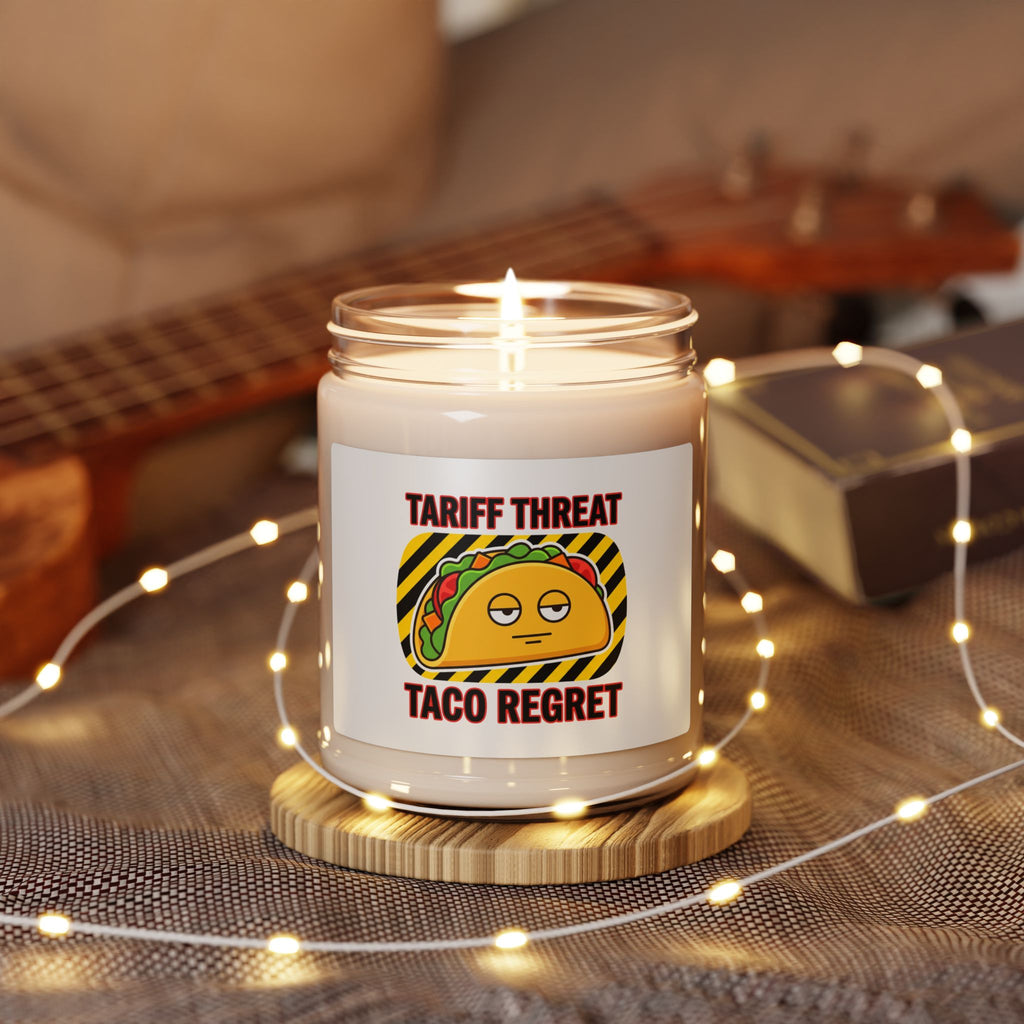 Tariff Threat Taco Regret Candle