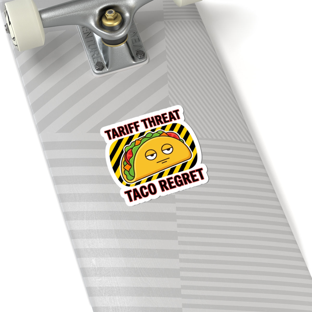 Tariff Threat Taco Regret Sticker