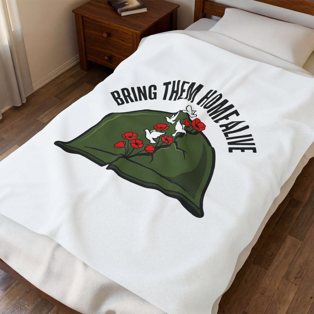 Bring Them Home Alive Blanket